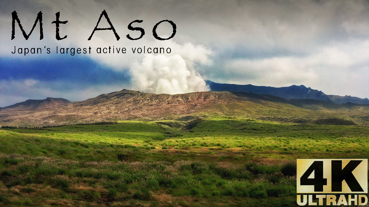 Mt Aso : Japan's largest active volcano